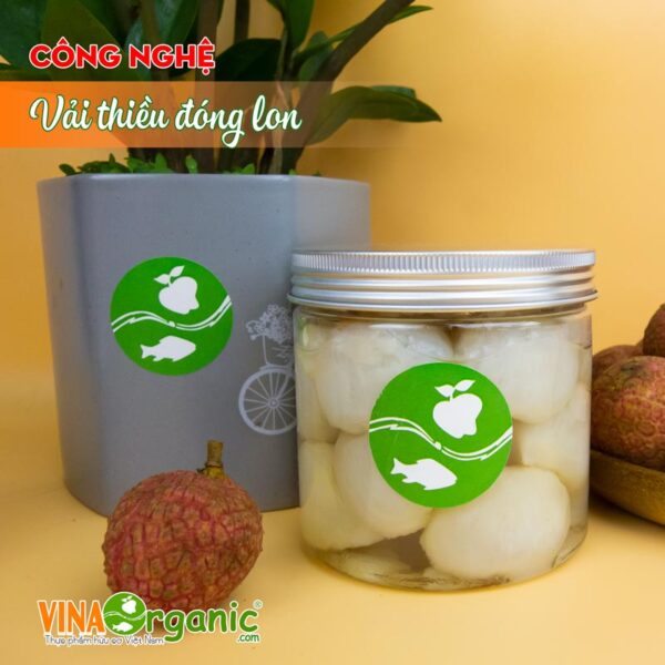 VinaOrganic chuyển giao công nghệ sản xuất vải thiều đóng lon chất lượng cao. Liên hệ tư vấn 0938299798 - 0975299798 - 0948299798 - 0766299798