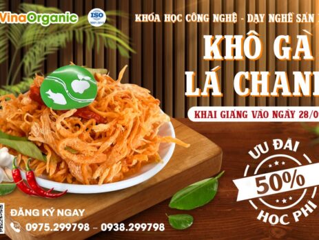 VinaOrganic cung cấp các Khóa học Công nghệ sản xuất thực phẩm, RD, với chi phí tiết kiệm, mở lớp hàng tuần. LH: 0938299798 - 0975299798